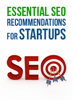Essential SEO Recommendations for Startups