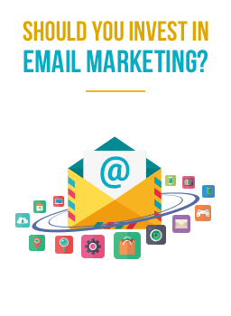 Should you Invest in Email Marketing?